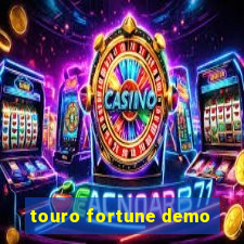 touro fortune demo